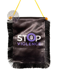 Stop Violence Hanging Banner - 4x6 Fringy Window Hanging Flag - Mini Flag Banner & Car Rearview Mirror Decor - Fringed & Double Sided - Hanging Flag with Suction Cup