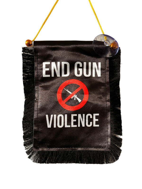End Gun Violence Hanging Banner - 4x6 Fringy Window Hanging Flag - Mini Flag Banner & Car Rearview Mirror Decor - Fringed & Double Sided - Hanging Flag with Suction Cup