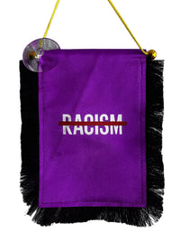 No Racism Hanging Banner - 4x6 Fringy Window Hanging Flag - Mini Flag Banner & Car Rearview Mirror Decor - Fringed & Double Sided - Hanging Flag with Suction Cup