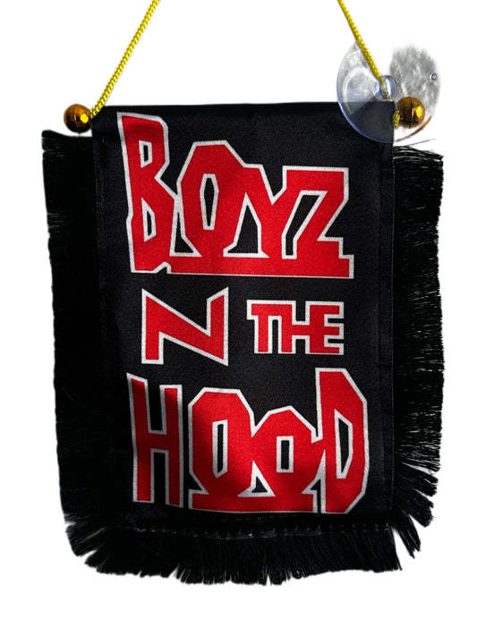Boyz N The Hood Hanging Banner - 4x6 Fringy Window Hanging Flag - Mini Flag Banner & Car Rearview Mirror Decor - Fringed & Double Sided - Hanging Flag with Suction Cup