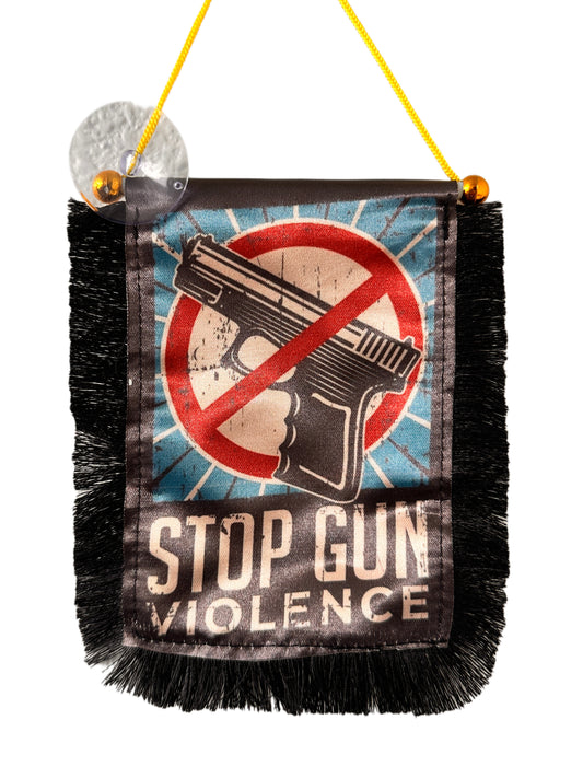 Stop Gun Violence Hanging Banner - 4x6 Fringy Window Hanging Flag - Mini Flag Banner & Car Rearview Mirror Decor - Fringed & Double Sided - Hanging Flag with Suction Cup