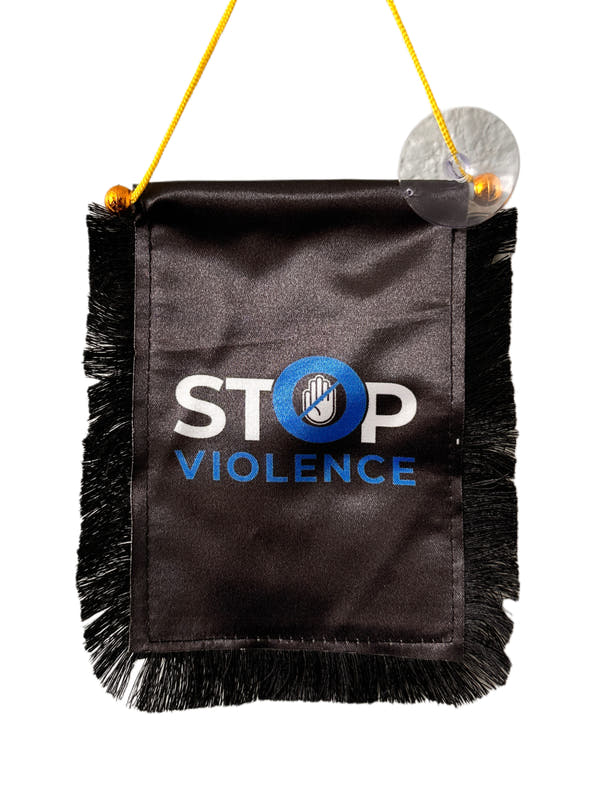 Stop Violence Hanging Banner - 4x6 Fringy Window Hanging Flag - Mini Flag Banner & Car Rearview Mirror Decor - Fringed & Double Sided - Hanging Flag with Suction Cup